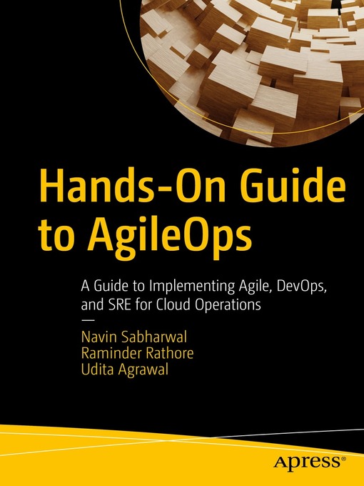 Title details for Hands-On Guide to AgileOps by Navin Sabharwal - Available